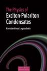 The Physics of Exciton-Polariton Condensates - eBook