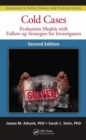Cold Cases : Evaluation Models with Follow-up Strategies for Investigators, Second Edition - Book