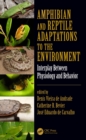 Amphibian and Reptile Adaptations to the Environment : Interplay Between Physiology and Behavior - eBook