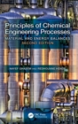Principles of Chemical Engineering Processes : Material and Energy Balances, Second Edition - Book