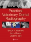 Practical Veterinary Dental Radiography - Book