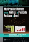 Multiresidue Methods for the Analysis of Pesticide Residues in Food - eBook