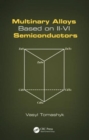 Multinary Alloys Based on II-VI Semiconductors - Book