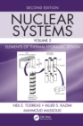 Nuclear Systems Volume II : Elements of Thermal Hydraulic Design - Book