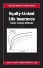 Equity-Linked Life Insurance : Partial Hedging Methods - Book
