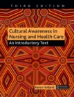 Cultural Awareness in Nursing and Health Care : An Introductory Text - eBook