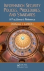 Information Security Policies, Procedures, and Standards : A Practitioner's Reference - Book