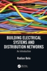 Building Electrical Systems and Distribution Networks : An Introduction - Book