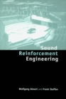 Sound Reinforcement Engineering : Fundamentals and Practice - eBook