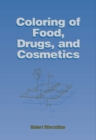 Coloring of Food, Drugs, and Cosmetics - eBook