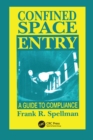 Confined Space Entry : Guide to Compliance - eBook