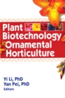 Plant Biotechnology in Ornamental Horticulture - eBook
