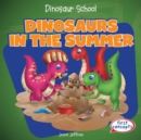 Dinosaurs in the Summer - eBook