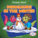Dinosaurs in the Winter - eBook