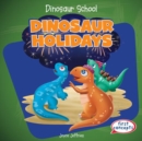 Dinosaur Holidays - eBook