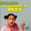 I'm Allergic to Bees - eBook