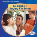 Lo siento / Saying I'm Sorry - eBook