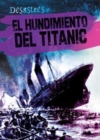 El hundimiento del Titanic (The Sinking of the Titanic) - eBook