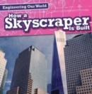 How a Skyscraper Is Built - eBook