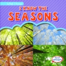I Know the Seasons - eBook