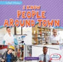 I Know People Around Town - eBook