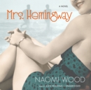 Mrs. Hemingway - eAudiobook
