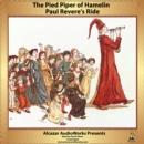 Paul Revere's Ride and The Pied Piper of Hamelin - eAudiobook