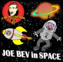 Joe Bev in Outer Space - eAudiobook