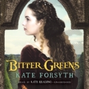 Bitter Greens - eAudiobook