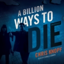 A Billion Ways to Die - eAudiobook