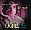 Ride the Pink Horse - eAudiobook