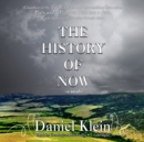 The History of Now - eAudiobook