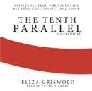 The Tenth Parallel - eAudiobook