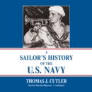 A Sailor's History of the U.S. Navy - eAudiobook