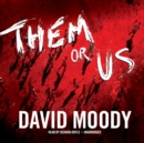 Them or Us - eAudiobook