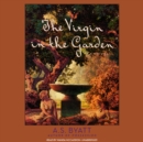 The Virgin in the Garden - eAudiobook