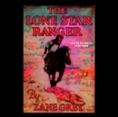 The Lone Star Ranger - eAudiobook
