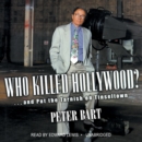 Who Killed Hollywood? - eAudiobook