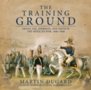 The Training Ground - eAudiobook