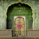 The Palace of Illusions - eAudiobook