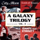A Galaxy Trilogy, Vol. 3 - eAudiobook