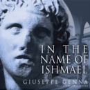 In the Name of Ishmael - eAudiobook