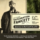 Exploration Fawcett - eAudiobook