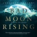 Bad Moon Rising - eAudiobook