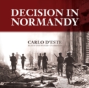 Decision in Normandy - eAudiobook