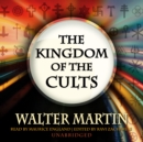 The Kingdom of the Cults - eAudiobook
