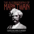 The Autobiography of Mark Twain - eAudiobook