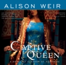 Captive Queen - eAudiobook
