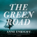 The Green Road - eAudiobook