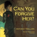Can You Forgive Her? - eAudiobook
